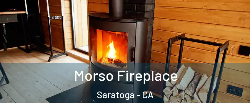  Morso Fireplace Saratoga - CA